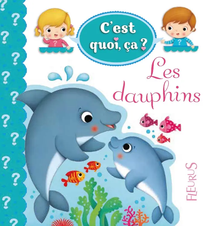 LIVRE EDUCATIF : Les dauphins