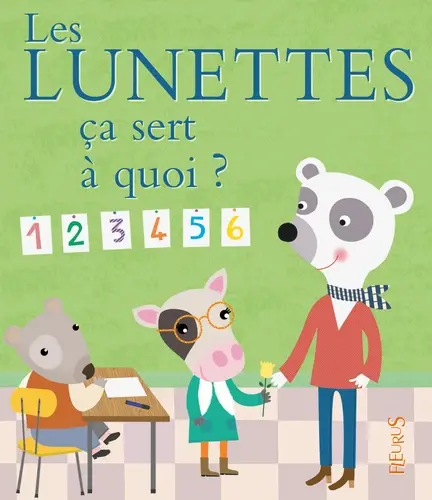 LIVRE 1ER AGE COLLECTION CA SERT A QUOI : LES LUNETTES