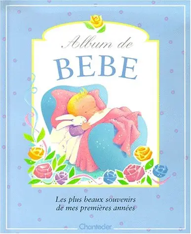 livre album photos : Album De Bebe BLEU. Les Plus Beaux Souvenirs De Mes Premieres Annees