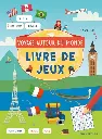 LIVRE DE JEUX - VOYAGE AUTOUR DU MONDE