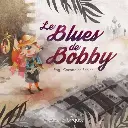 LIVRE Le Blues de Bobby