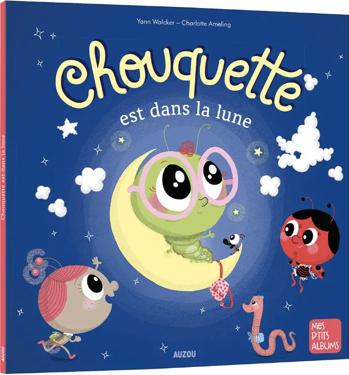 LIVRE Chouquette est dans la lune