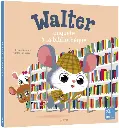 LIVRE Walter enquête à la bibliothèque