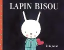 LIVRE LAPIN BISOU