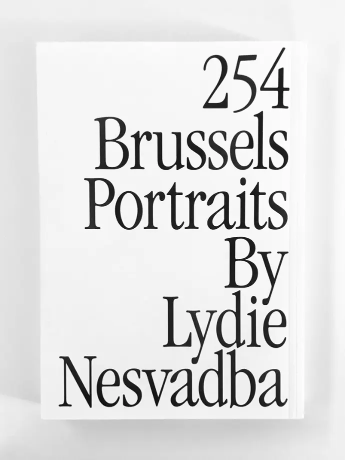 LIVRE. 254 BRUSSELS PORTRAITS BY LYDIE NESVADBA