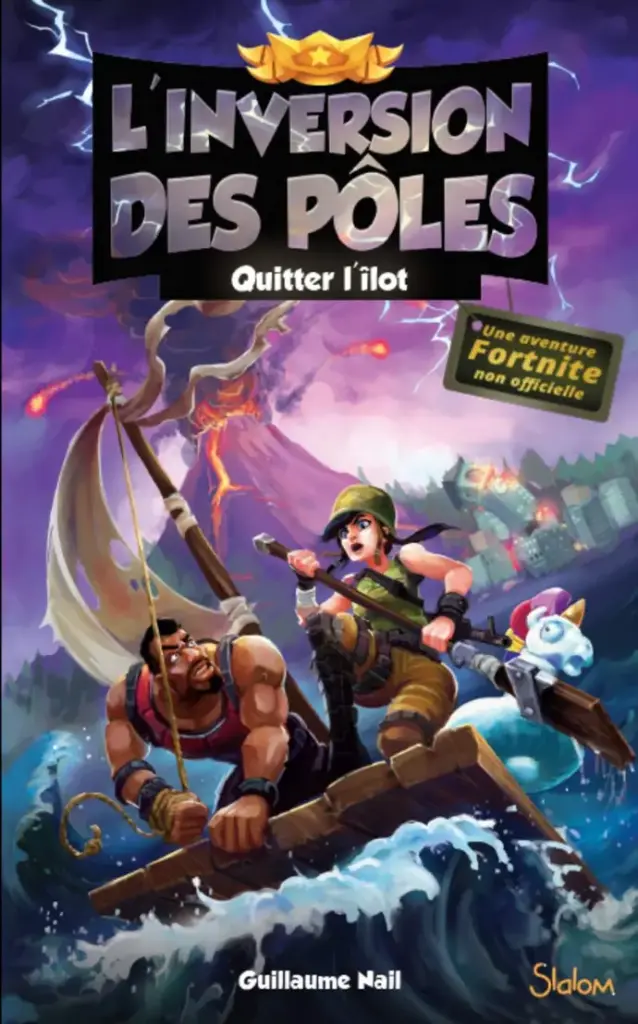 Lecture roman jeunesse aventures Fortnite L'inversion des pôles (T2) : Quitter l'îlot