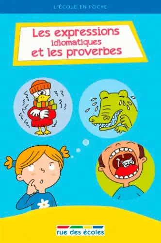 LIVRE dépliants pédagogiques expressions idiomatiques et les proverbes