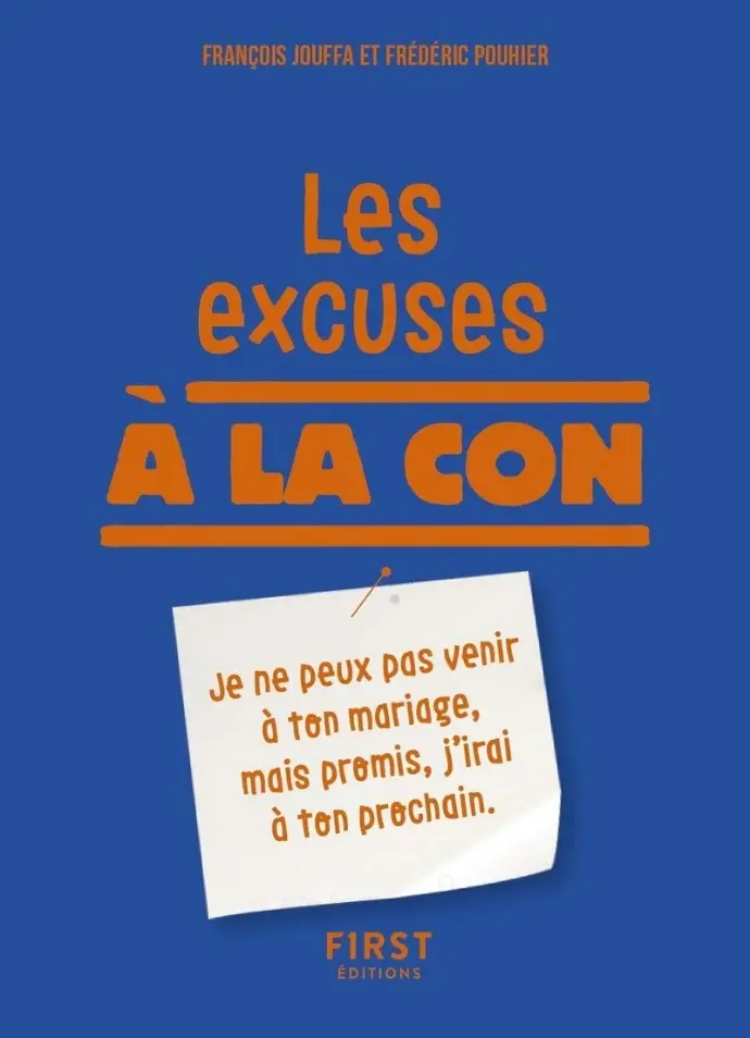 PETIT LIVRE HUMORISTIQUE Excuses à la con