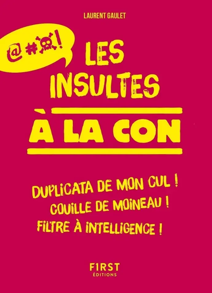 PETIT LIVRE  HUMORISTIQUE insultes à la con