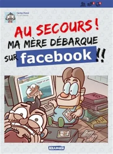 BD Au secours ma mère débarque sur Facebook