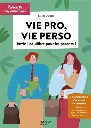 LIVRE SOCIETE Vie pro, vie perso