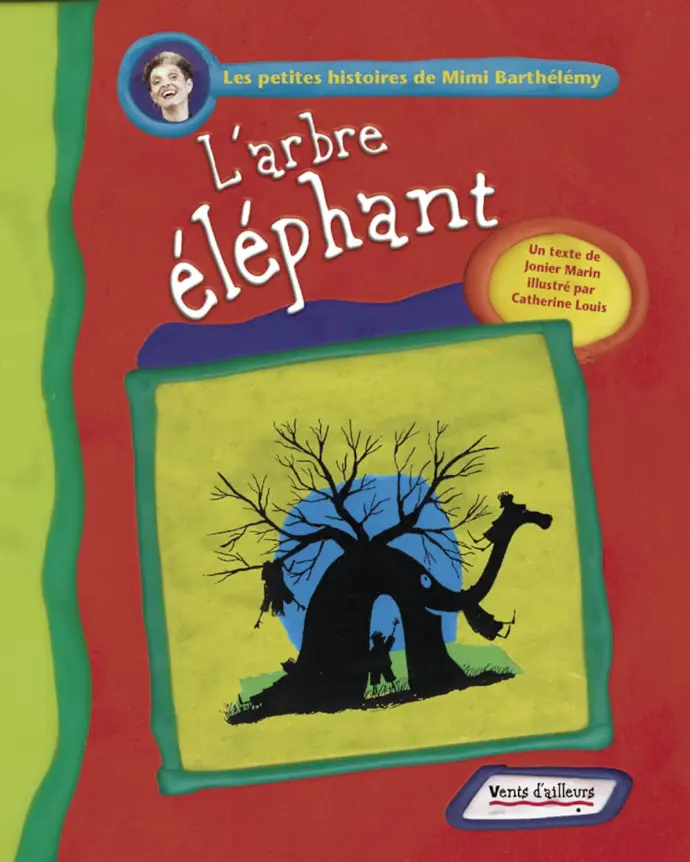 LIVRE DE CONTE L'arbre éléphant