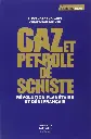 LIVRE DIDACTIQUE Gaz et pétrole de schiste: Révolution planétaire et déni français