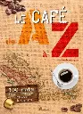 LIVRE Le café de A à Z, 100 mots pour devenir un amateur de café