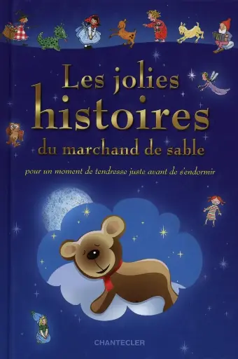 LIVRE DE CONTES : Les jolies histoires du marchand de sable