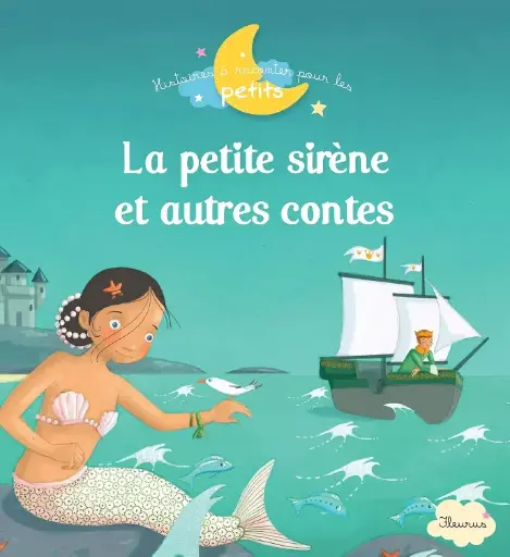 livre de contes : LA PETITE SIRENE ET AUTRES CONTES