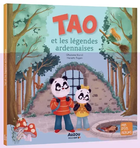 Livre de conte : collection; mes p'tits albums : TAO ET LES LÉGENDES DE L'ARDENNE