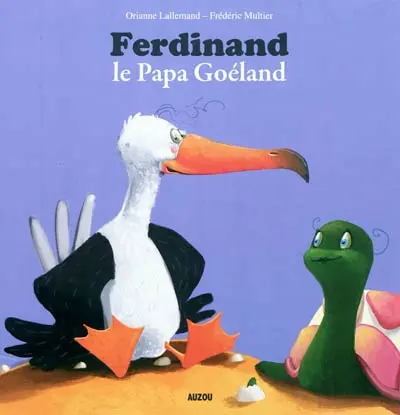 LIVRE  Ferdinand, le papa goéland