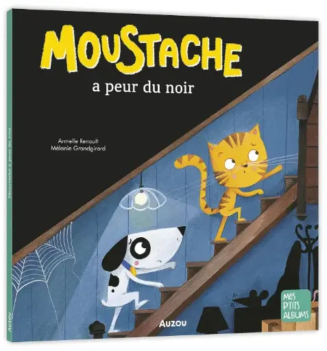 LIVRE MOUSTACHE A PEUR DU NOIR