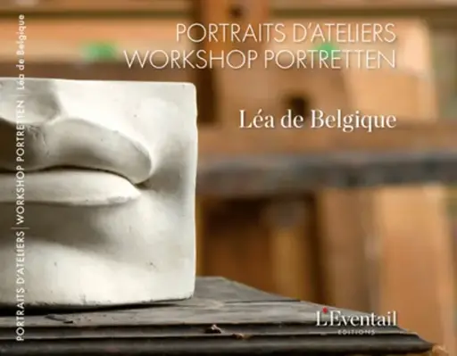 LIVRE PORTRAITS D'ATELIERS  de doumont / Léa de Belgique