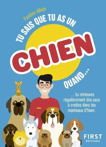 MINI LIVRE HUMORISTIQUE Tu sais que tu as un chien quand