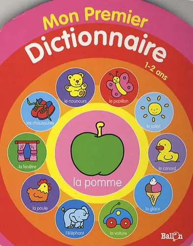 LIVRE EDUCATIF  Mon Premier Dictionnaire 1-2 ans